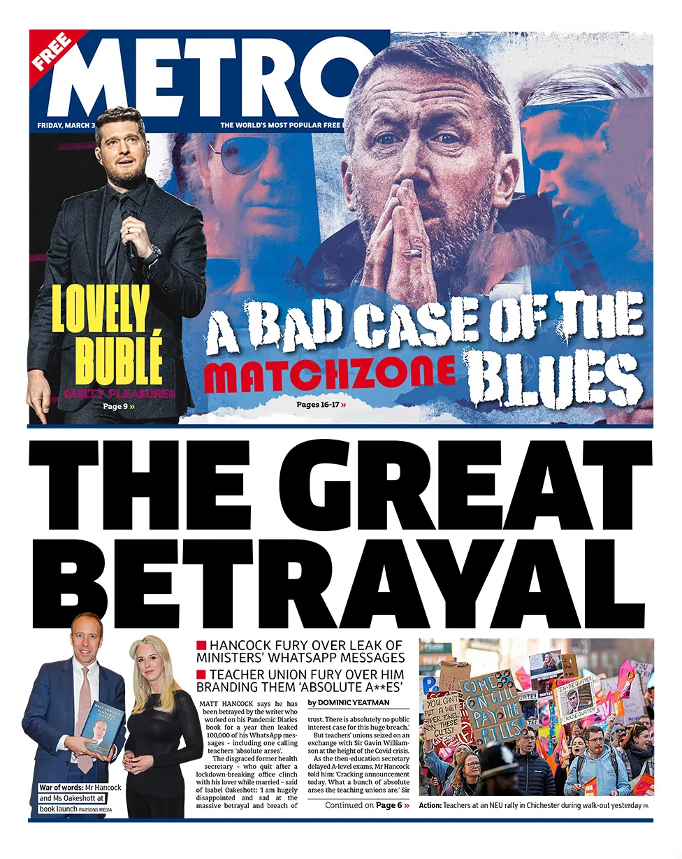 The headline in the Metro reads: The Great Betrayal